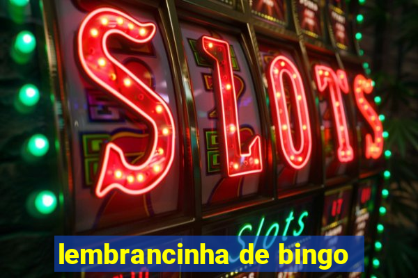 lembrancinha de bingo